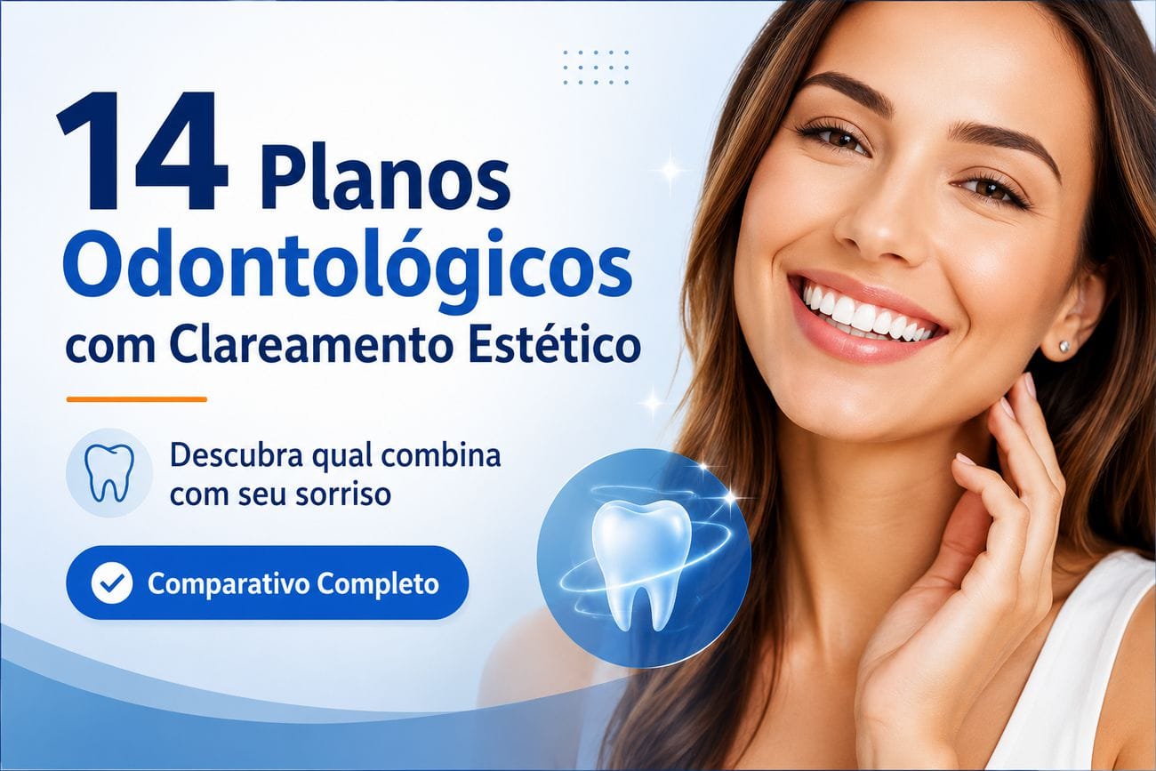 14-Planos-Odontológicos-Que-Cobrem-Clareamento-Estético