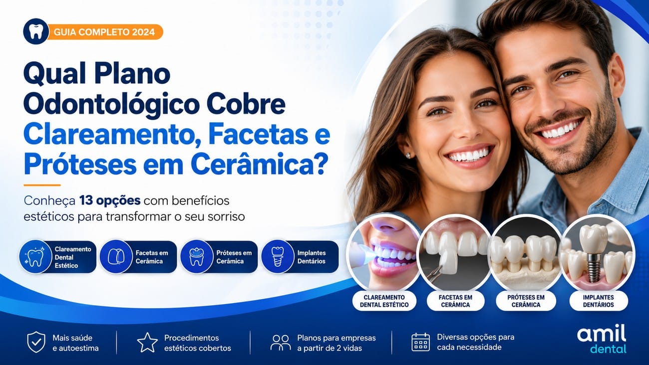Qual-Plano-Odontológico-Cobre-Clareamento-Facetas-e-Próteses-em-cerâmica